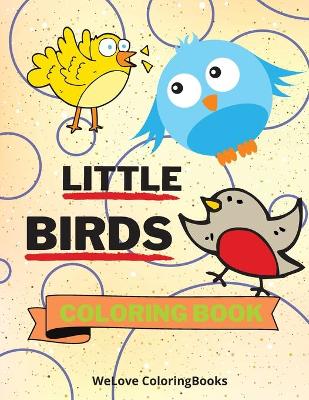 Book cover for Little Birds Coloring Book