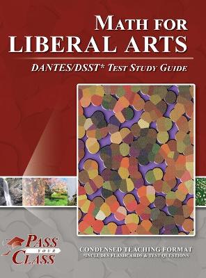 Book cover for Math for Liberal Arts DANTES / DSST Test Study Guide