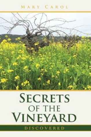 Cover of Secrets of the Vineyard Discovered