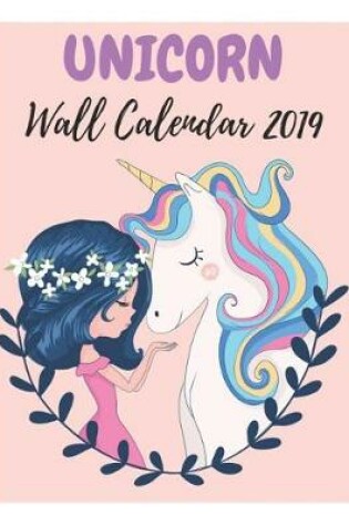 Cover of Unicorn Wall Calendar 2019