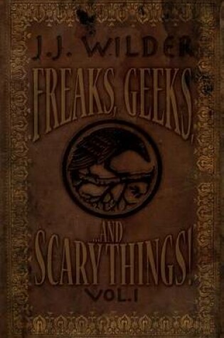 Cover of Freaks, Geeks, and Scary Things Vol. 1