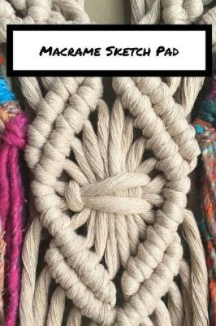 Cover of Macrame Sketch Pad