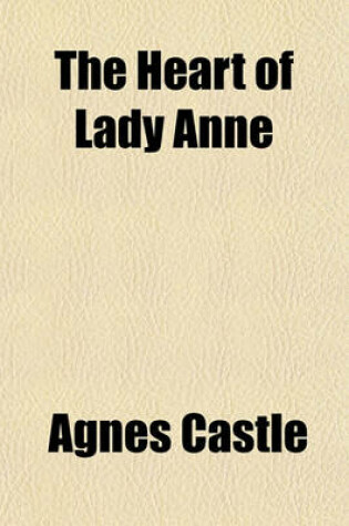 Cover of The Heart of Lady Anne