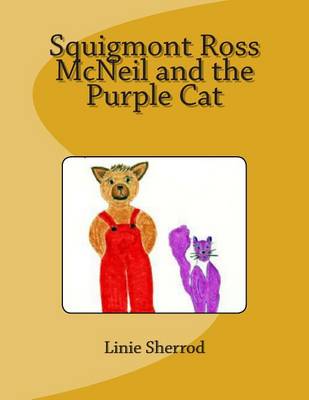 Book cover for Squigmont Ross McNeil and the Purple Cat