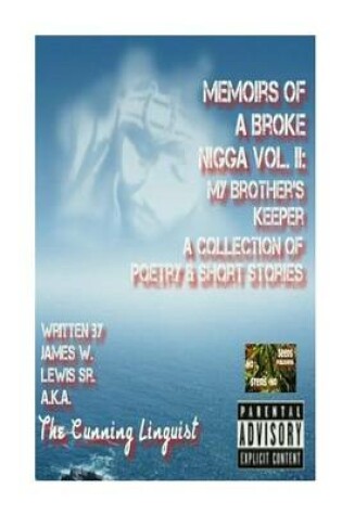 Cover of Memoirs of a Broke Nigga Volume II