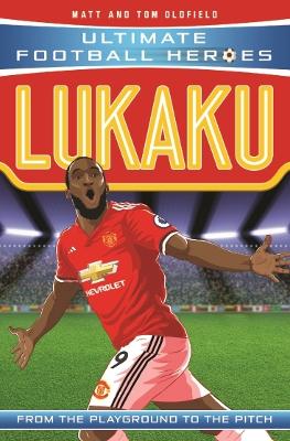 Cover of Lukaku (Ultimate Football Heroes - the No. 1 football series)