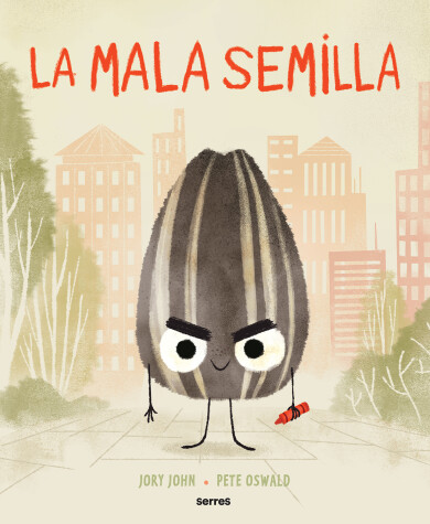 Book cover for La mala semilla / The Bad Seed
