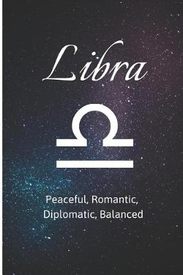 Cover of Libra - Peaceful, Romantic, Diplomatic, Balanced
