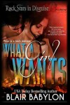 Book cover for What A Girl Wants (Rock Stars in Disguise