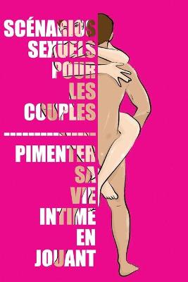 Book cover for Scenarios sexuels pour les couples