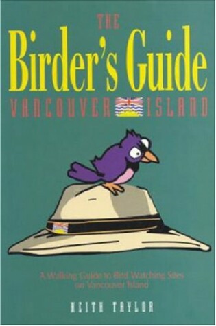 Cover of The Birder's Guide to Vancouver Island