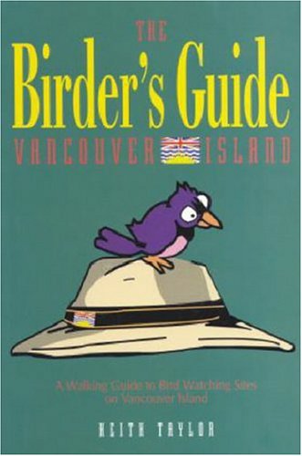 Book cover for The Birder's Guide to Vancouver Island