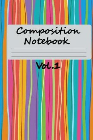 Cover of Composition Notebook Vol.1