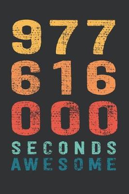 Book cover for 977 616 000 Seconds Awesome