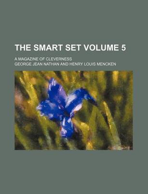 Book cover for The Smart Set Volume 5; A Magazine of Cleverness