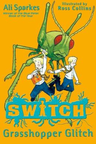 Cover of SWITCH:Grasshopper Glitch
