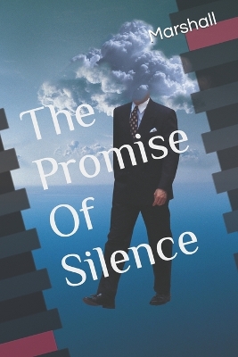 Book cover for The Promise Of Silence