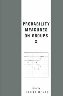 Book cover for Probability Measures on Groups X