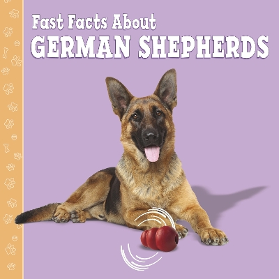 Book cover for Fast Facts About German Shepherds