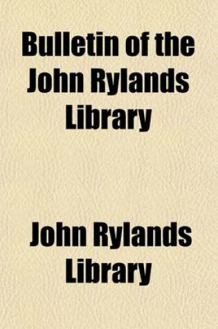 Cover of Bulletin of the John Rylands Library (Volume 6)