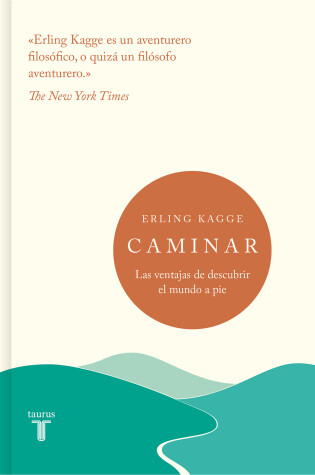 Cover of Caminar; Las ventajas de descubrir el mundo a pie / Walking : One Step at a Time