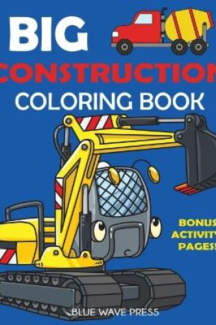 Cover of Big Construction Coloring Book