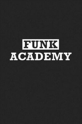 Cover of Funk Academy