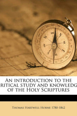 Cover of An Introduction to the Critical Study and Knowledge of the Holy Scriptures Volume V.2, PT.2