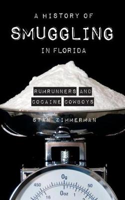 Book cover for A History of Smuggling in Florida