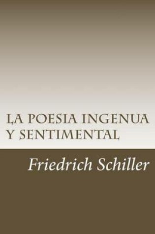 Cover of Friedrich Schiller La Poesia Ingenua y Sentimental