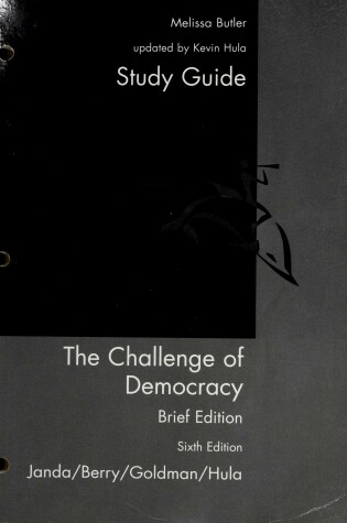 Cover of Study Guide for Janda/Berry/Goldman/Hula's the Challenge of Democracy: Brief Edition, 2008 Update Edition, 6th