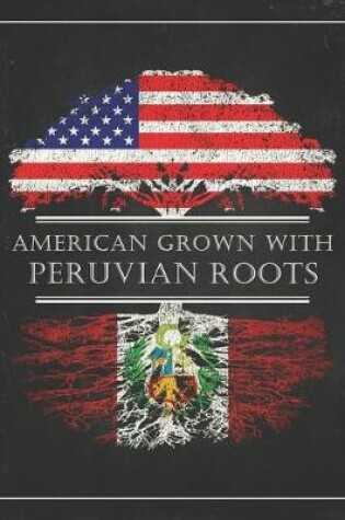 Cover of Peruvian Roots