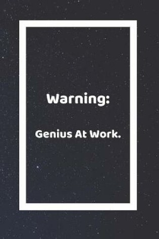 Cover of Warning Genius At Work