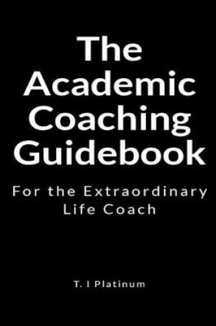 Cover of The Academic Coach Guidebook