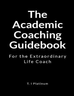 Book cover for The Academic Coach Guidebook