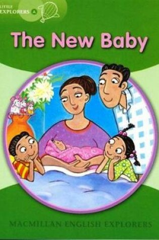 Cover of Little Explorers: A The New Baby Big Bk