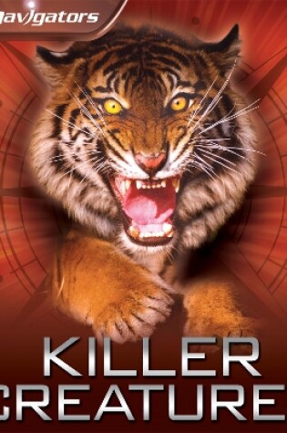 Cover of Navigators: Killer Creatures