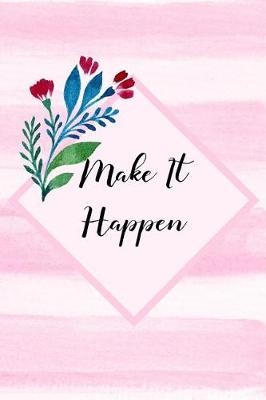 Book cover for Make It Happen