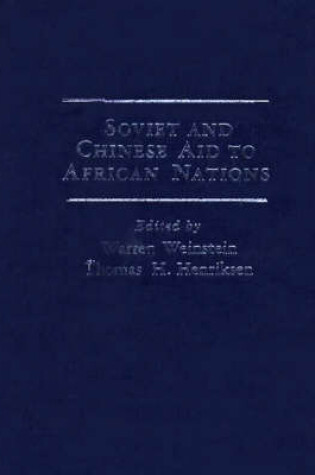 Cover of Soviet and Chinese Aid to African Nations