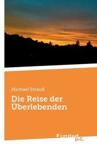 Cover of Die Reise Der Uberlebenden