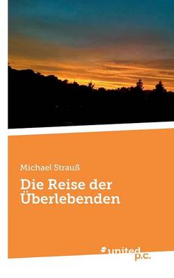 Book cover for Die Reise Der Uberlebenden