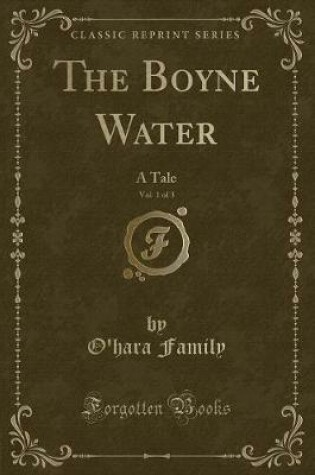 Cover of The Boyne Water, Vol. 1 of 3