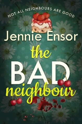 Cover of The Bad Neighbour