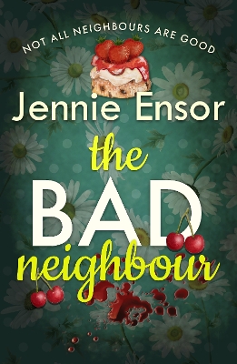 Book cover for The Bad Neighbour