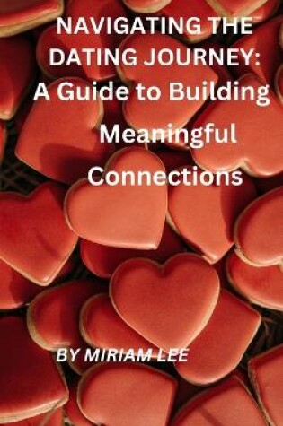 Cover of Navigating the Dating Journey