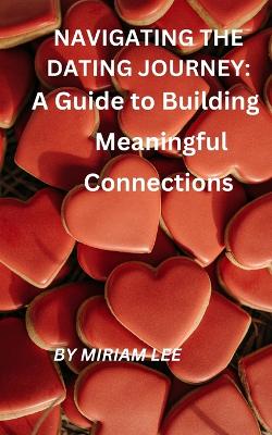 Book cover for Navigating the Dating Journey