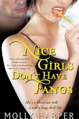 Nice Girls Don't Have Fangs