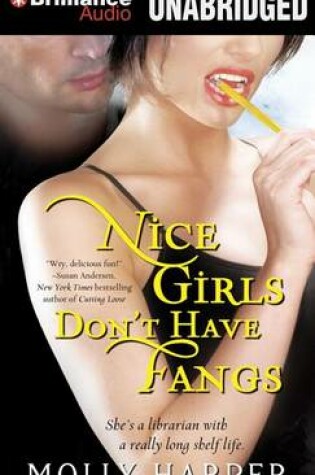 Nice Girls Don't Have Fangs