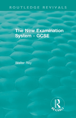 Cover of The New Examination System - GCSE