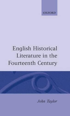 Book cover for English Historical Literature in the Fourteenth Century